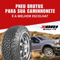 Pneu Brutus para sua caminhonete é a melhor escolha!